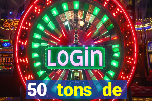 50 tons de liberdade filme completo dublado google drive